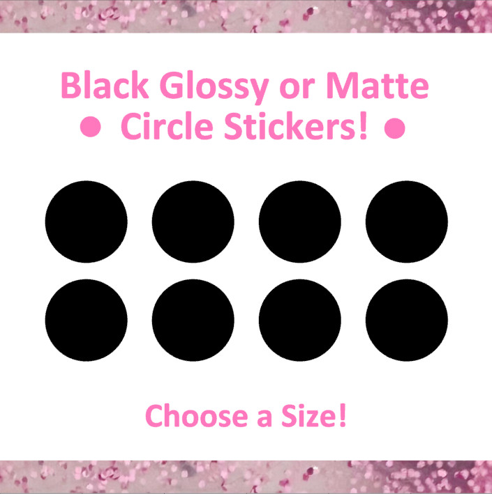 Black Circle Dot Stickers! – 1/4″ to 3 inch – Glossy or Matte Vinyl