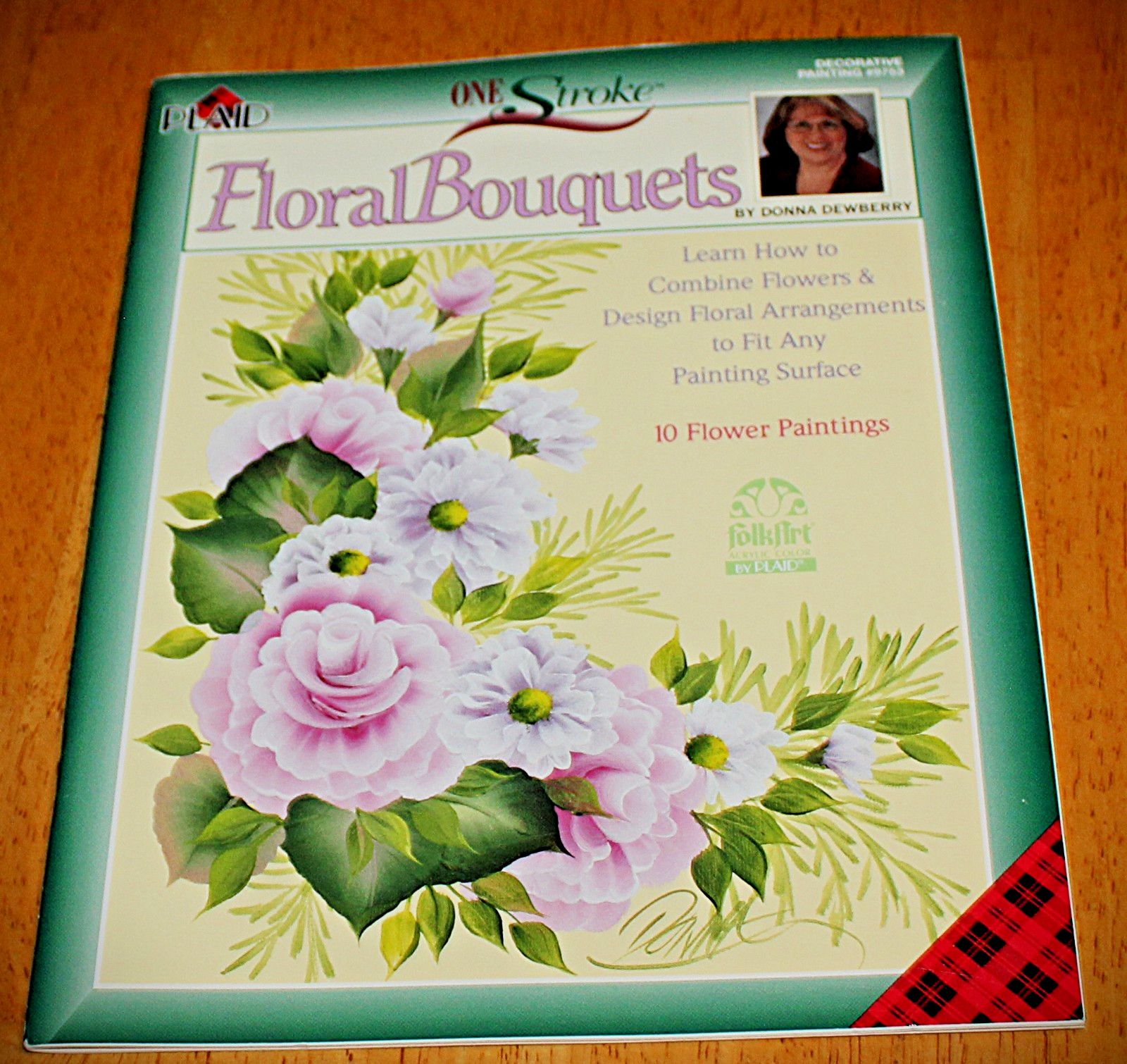 Plaid: ONE STROKE – FLORAL BOUQUETS Tole Painting Bk# 9753 by Donna Dewberry