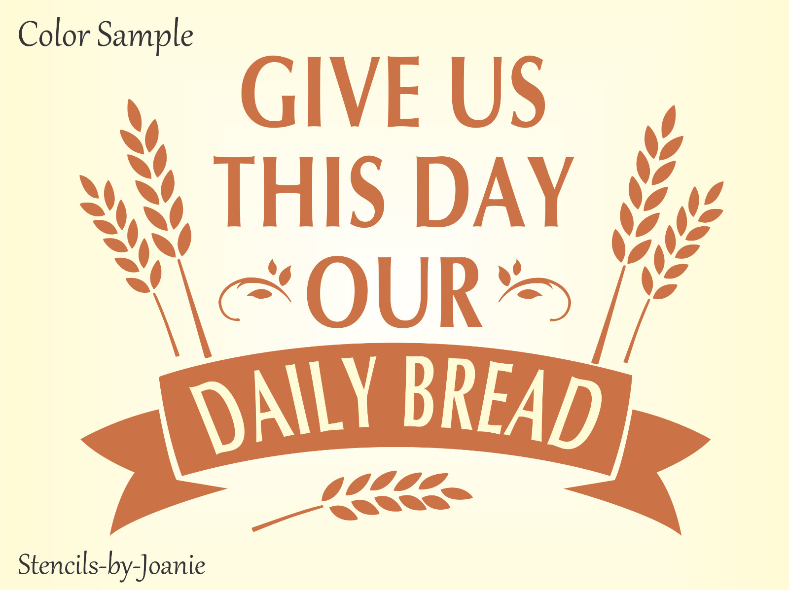 Joanie Stencil Daily Bread Give Us This Day Wheat Farmhouse Market DIY Sign