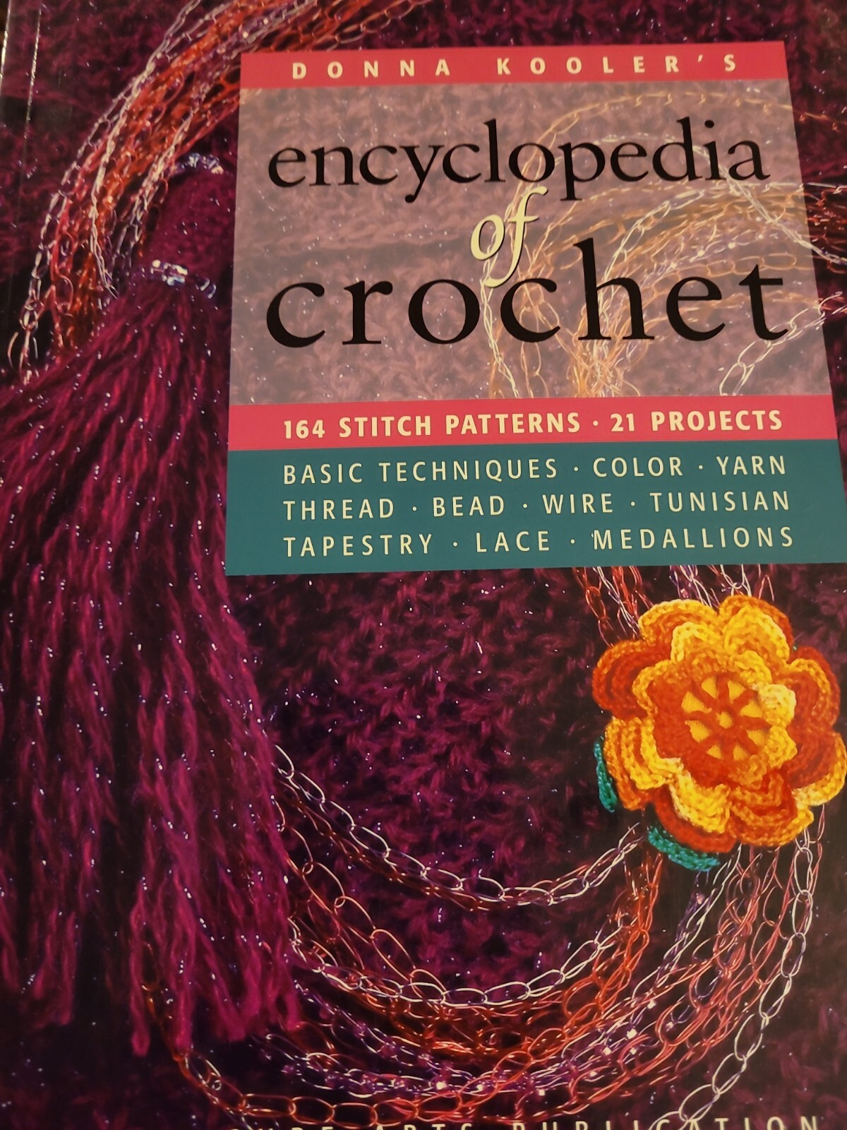 Encyclopedia Of Crochet – 164 Stitch Patterns 21 Projects Donna Kooler 240 pg VG