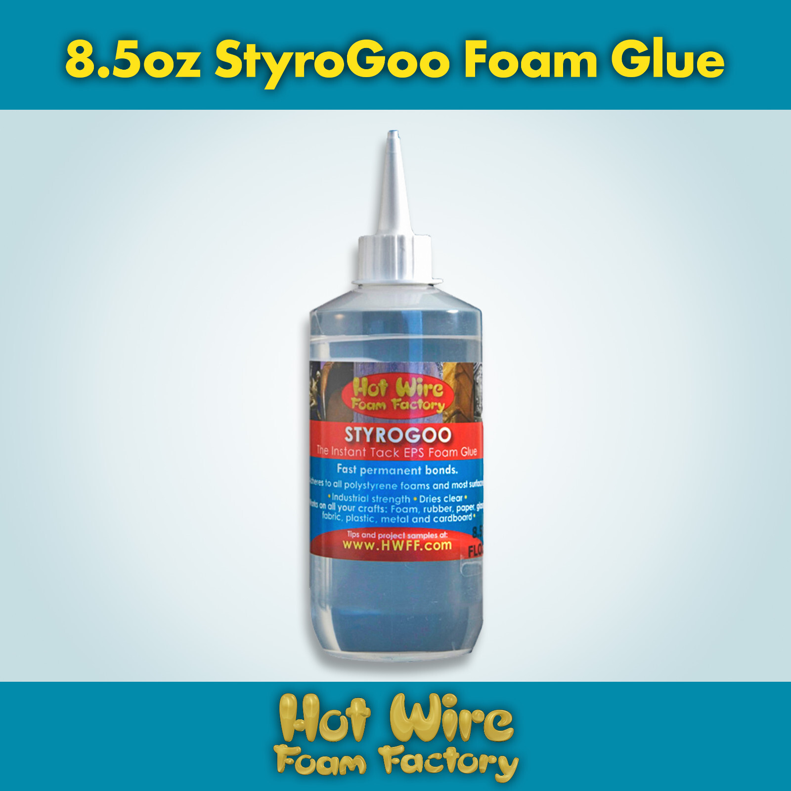 Hot Wire Foam Factory StyroGoo Foam-Safe Adhesive Glue (Clear) #028SG-8.5
