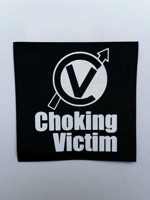 Choking Victim Cloth Patch Sew On Badge Punk Rock Approx 4″ X 4″ (CP339)