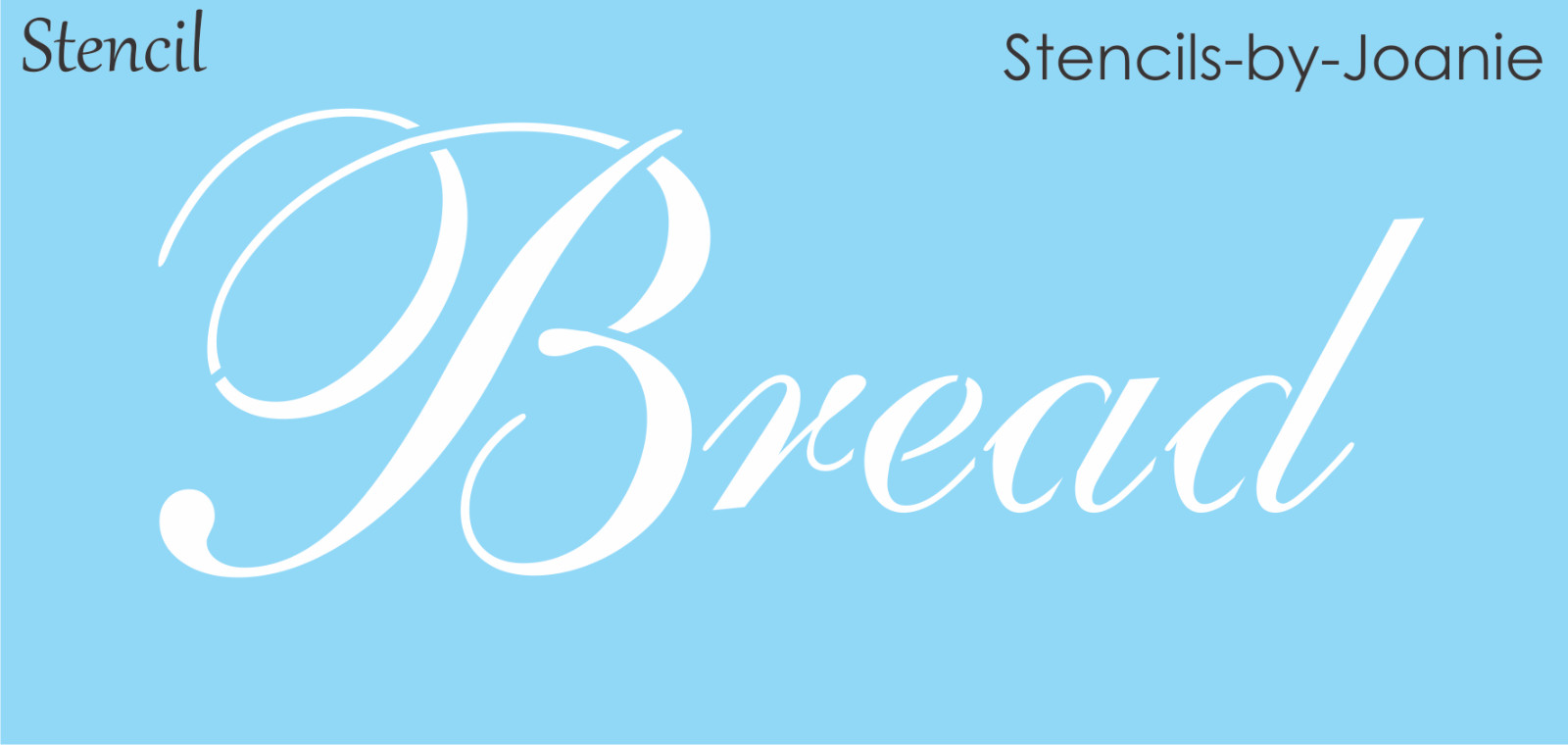 Bread STENCIL French Cafe Country Cottage Kitchen Farmhouse DIY Art Signs Joanie